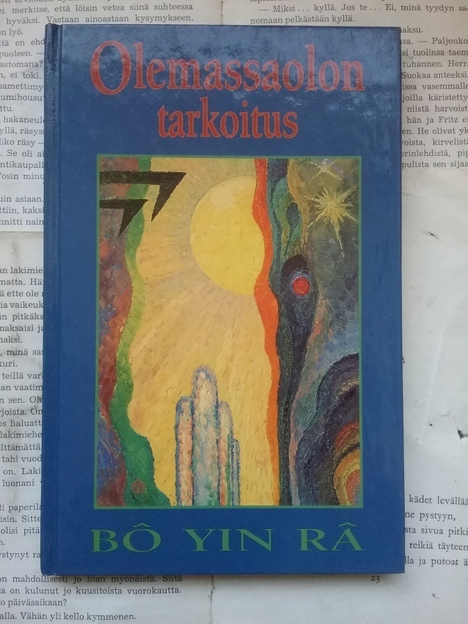 Bo Yin Ra - Olemassaolon tarkoitus (sid.)