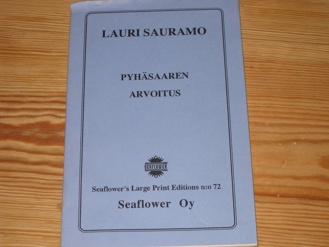 Sauramo, Lauri: Pyhäsaaren arvoitus nid. v. 1999