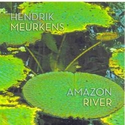 Hendrik Meurkens - Amazon River (CD)