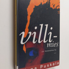 Sirpa Puskala : Villimies ja pakkopaita - pikkukuva 1