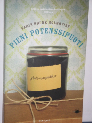 Karin Brunk Holmqvist : PIENI POTENSSIPUOTI