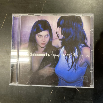 Sounds - Dying To Say This To You CD