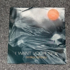 GEORGE MICHAEL / I WANT YOUR SEX - pikkukuva 1