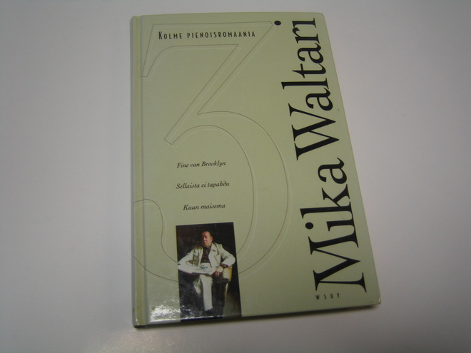 Mika Waltari - Kolme pienoisromaania  (1997)