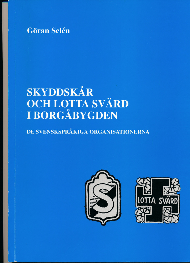 Skyddskår och Lotta svärd i Borgåbygden, 134 sidor