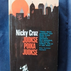 Nicky Cruz: Juokse poika juokse - pikkukuva 1
