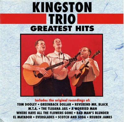 KINGSTON TRIO - GREATEST