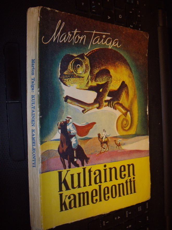 Marton Taiga : Kultainen kameleontti ( 1 p. 1951 ) SIS.PK !