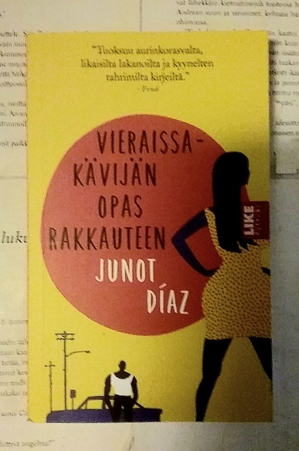 Junot Diaz - Vieraissakävijän opas rakkauteen (pokkari)