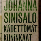 Johanna Sinisalo - Kädettömät kuninkaat ja muita häiritseviä - pikkukuva 1