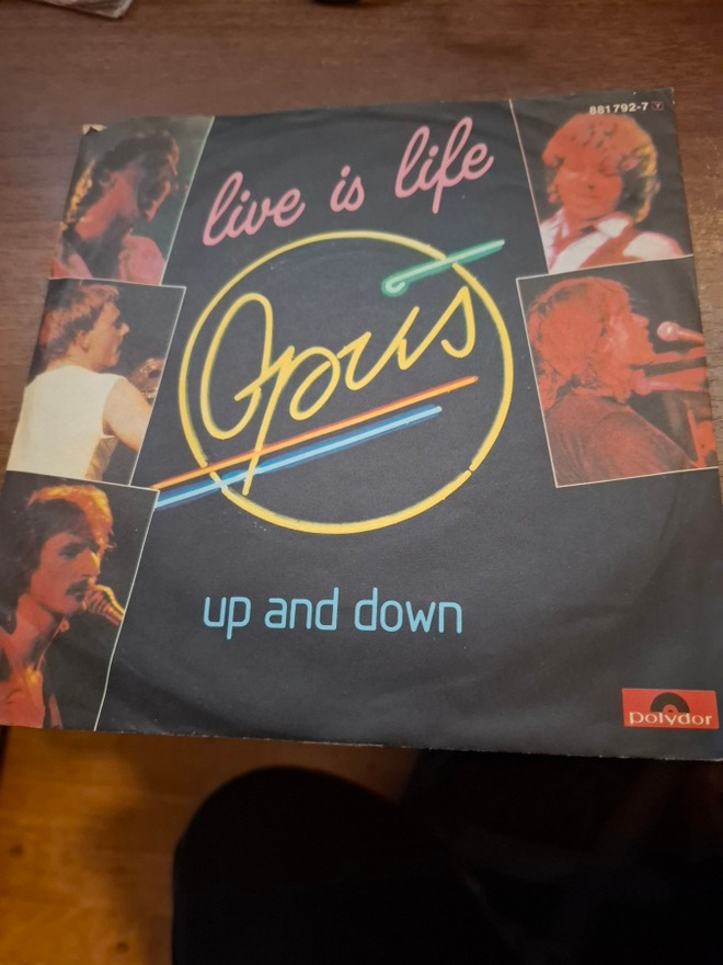7`Opus - Live Is Life / Up And Down