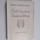 Magnus Björkenheim : Bertel Gripenbergs ungdomsdiktning - pikkukuva 1