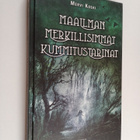Mervi Koski : Maailman merkillisimmät kummitustarinat - pikkukuva 1