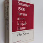 Eino Karhu : Suomen 1900-luvun alun kirjallisuus - pikkukuva 1