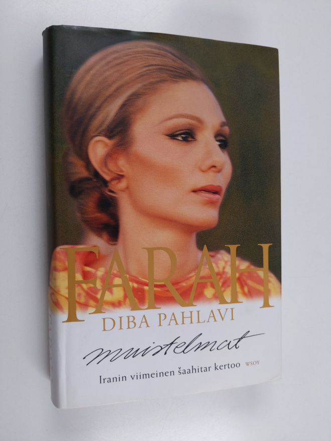 Farah Diba Pahlavi : Muistelmat