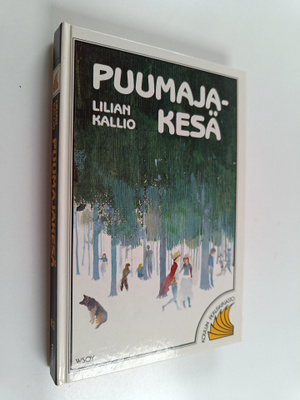 Lilian Kallio : Puumajakesä
