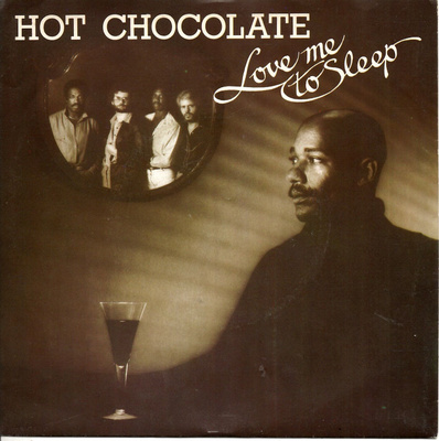 HOT CHOCOLATE: Love Me To Sleep / The Girl Is A Fox 7"kk