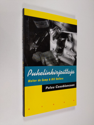Walter de Camp : Puhelinkirjoittaja : paluu Casablancaan