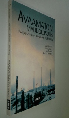 Avaamaton mahdollisuus : pohjoisen ulottuvuuden näköaloja