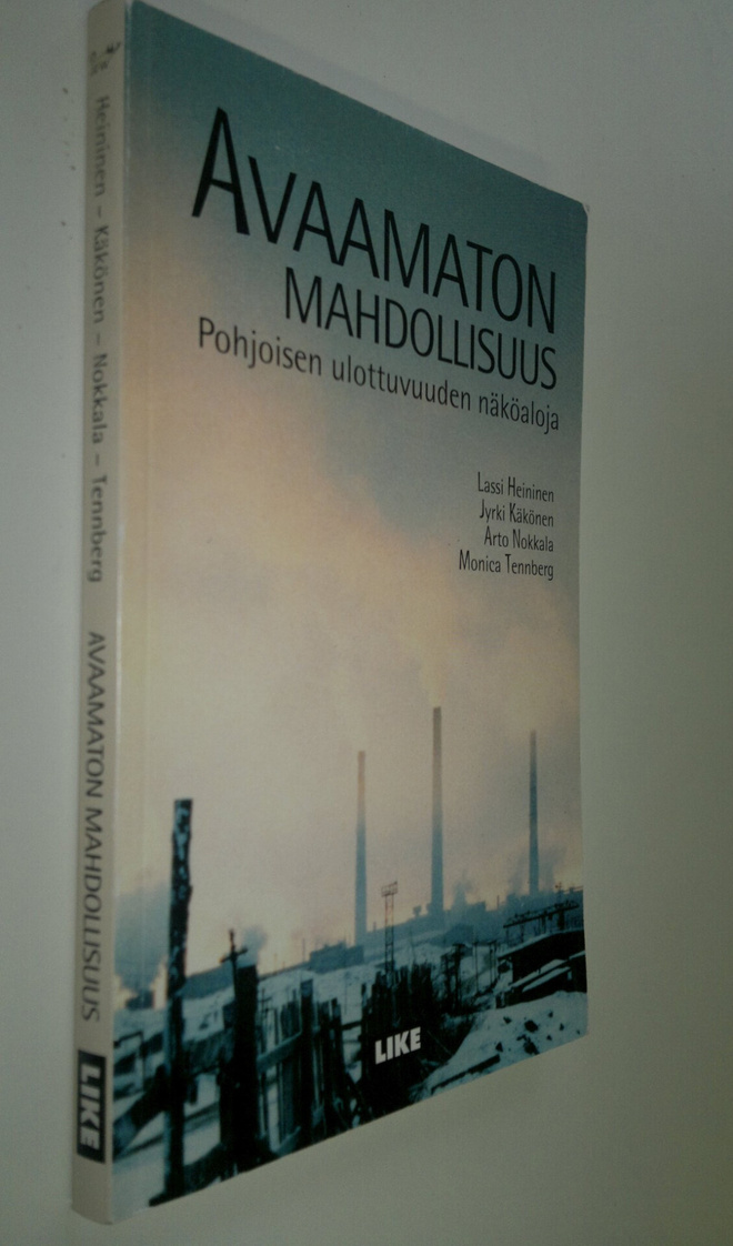 Avaamaton mahdollisuus : pohjoisen ulottuvuuden näköaloja