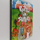 Julia Jusslin ym. : Ruttu ja Superi - pikkukuva 1