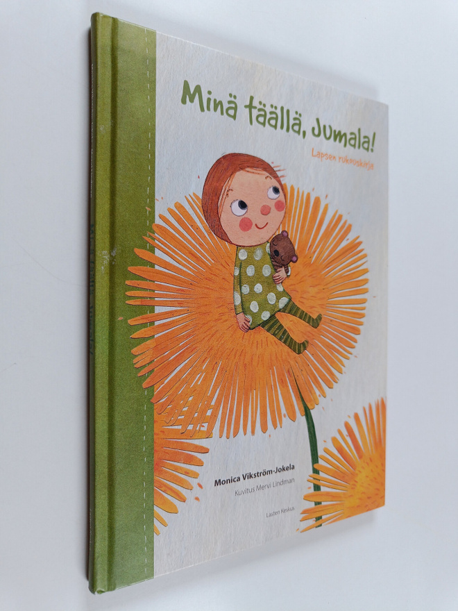 Monica Vikström-Jokela : Minä täällä, Jumala! : lapsen ru...