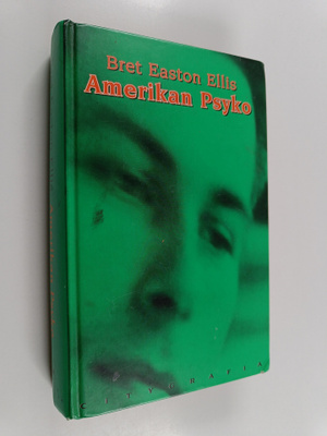 Bret Easton Ellis : Amerikan Psyko