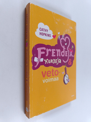 Cathy Hopkins : Frendejä, kundeja & vetovoimaa
