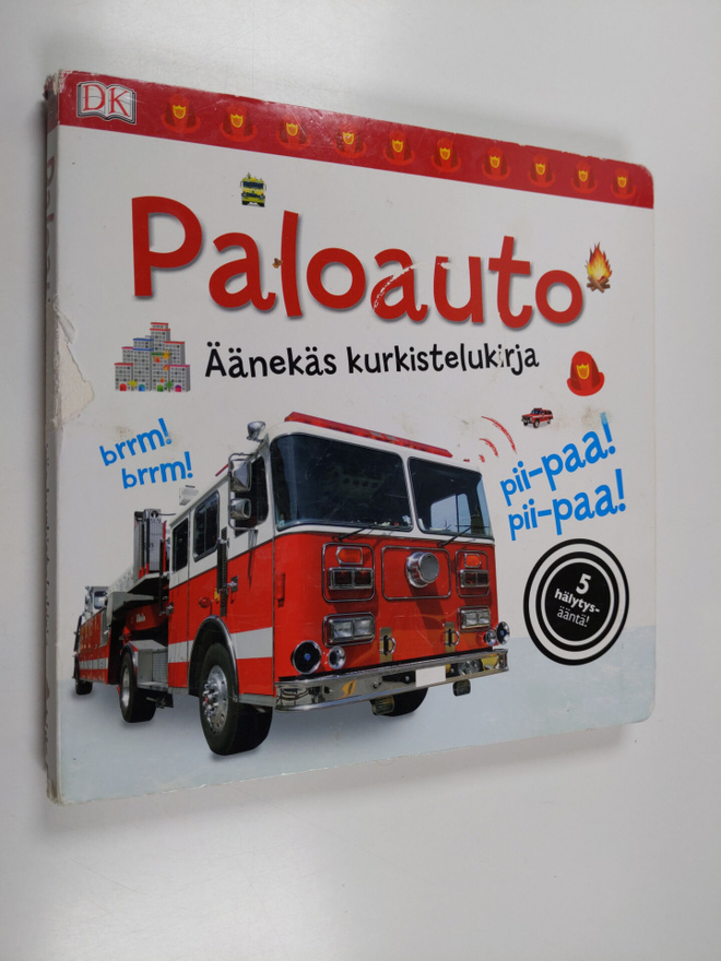 Dawn Sirett : Paloauto : äänekäs kurkistelukirja