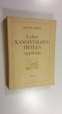 Matti Leppo : Lyhyt kansantaloustieteen oppikirja