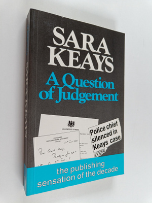 Sara Keays : A Question of Judgement