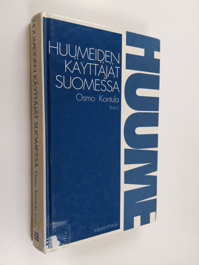 Osmo Kontula : Huumeiden käyttäjät Suomessa
