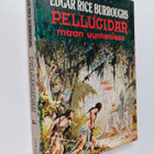 Edgar Rice Burroughs : Pellucidar 1 : Maan uumenissa - pikkukuva 1