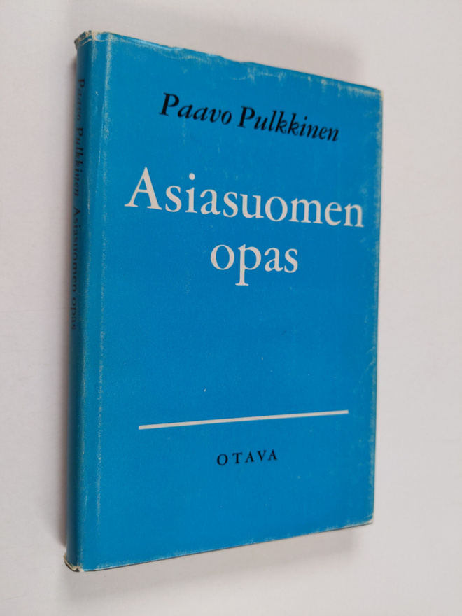 Paavo Pulkkinen : Asiasuomen opas (tekijän omiste)