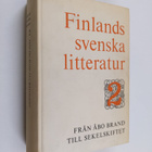 Finlands svenska litteratur 2 - (Från Åbo brand till seke... - pikkukuva 1