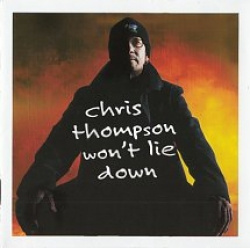 Chris Thompson - Wont Lie Down (CD)