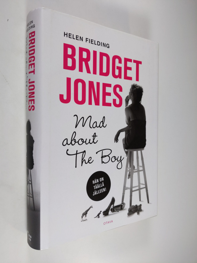 Helen Fielding : Bridget Jones : mad about the boy