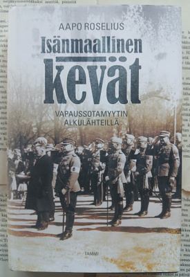 Aapo Roselius - Isänmaallinen kevät (sid.)