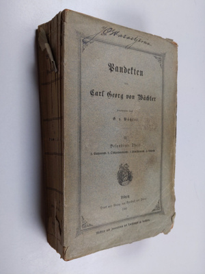 Carl Georg von Wächter : Pandekten : Bd. II: Besonderer T...