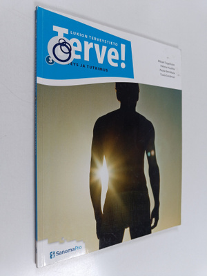 Terve! : lukion terveystieto 3 : Terveys ja tutkimus
