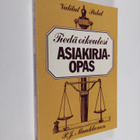 P. J. Muukkonen : Asiakirjaopas : tiedä oikeutesi - pikkukuva 1