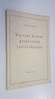 A. F. Puukko : Vieraat kansat profeettain julistuksessa