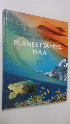 Anna Claybourne : Planeettamme maa