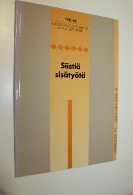 Alpo (toim.) Väänänen : Siistiä sisätyötä : Evitskog 3.-4...