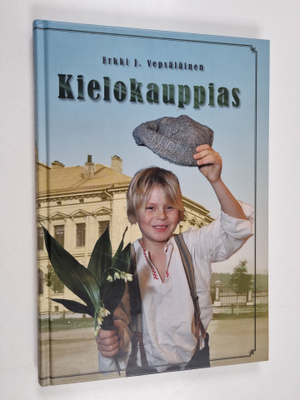 Erkki J. Vepsäläinen : Kielokauppias (signeerattu)