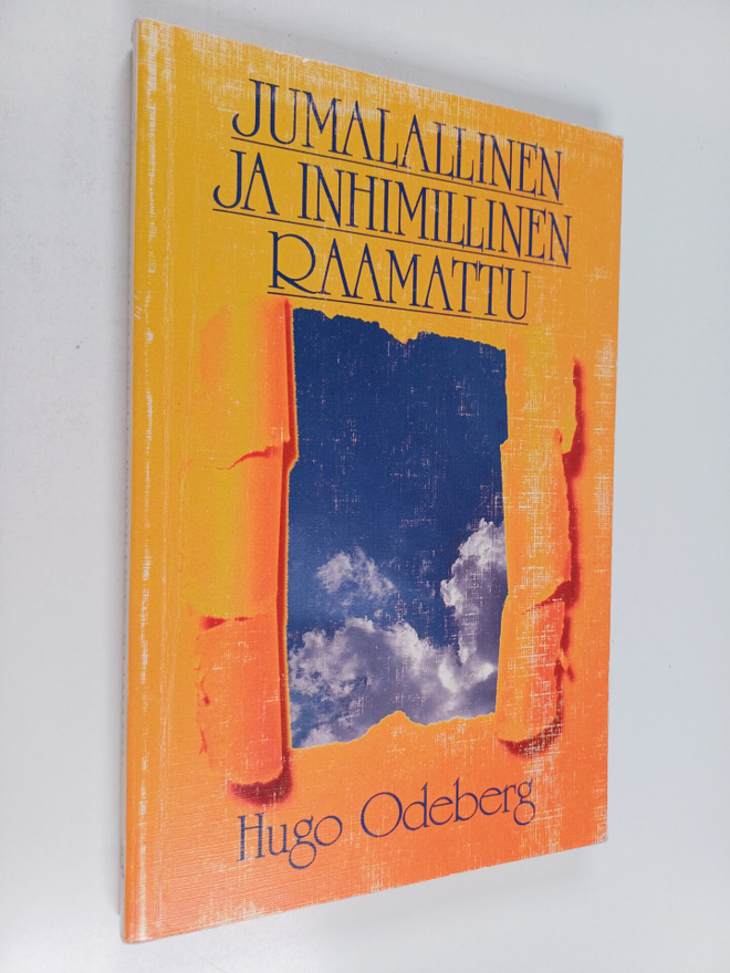 Hugo Odeberg : Jumalallinen ja inhimillinen Raamattu