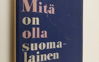 Yrjö Niiniluoto : Mitä on olla suomalainen