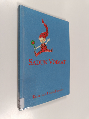Sadun voimat : lapsi tuo sadun tullessaan