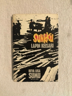 Sunkku-Lapin keisari. 1974. 1p.