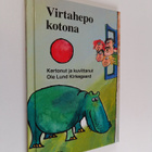 Ole Lund Kirkegaard : Virtahepo kotona - pikkukuva 1
